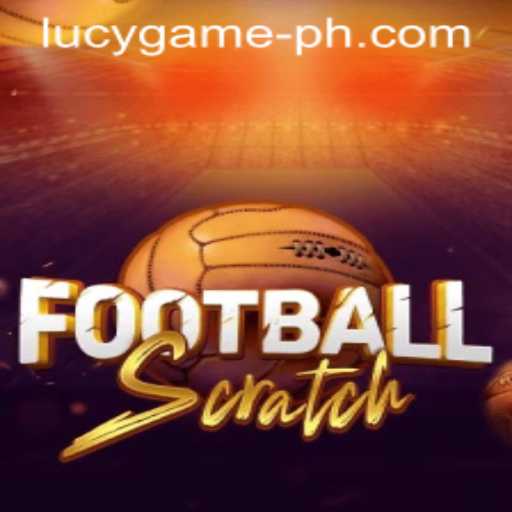 FootballScratch: The Ultimate Thrill from LuckyGame.PH